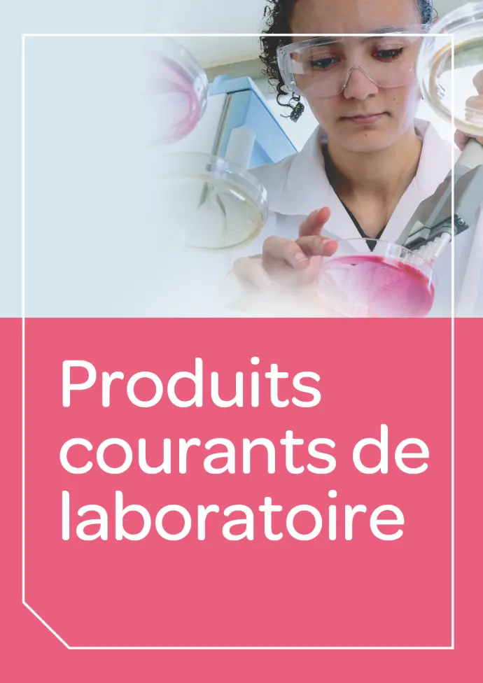 Produits courants de laboratoire Produits courants de laboratoire